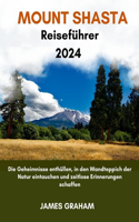 MOUNT SHASTA Reiseführer 2024