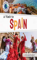 A Visit to Spain: (Country Explorers (Set 2))