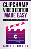 Clipchamp Video Editor Made Easy