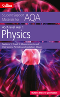 Collins Student Support Materials for Aqa - A Level/As Physics Support Materials Year 1, Sections 1, 2 and 3: Measurements and Their Errors, Particles and Radiation, Waves
