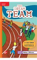 Reading Wonders Leveled Reader the Dream Team: Approaching Unit 1 Week 2 Grade 4: (Elementary Core Reading)