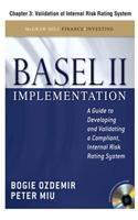 Basel II Implementation, Chapter 3 - Validation of Internal Risk Rating System