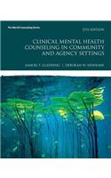 Clinical Mental Health Counseling in Community and Agency Settings with Mylab Counseling with Pearson Etext -- Access Card Package