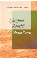 New Oxford Student Texts: Christina Rossetti: Selected Poems