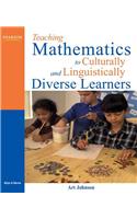 Teaching Mathematics to Culturally and Linguistically Diverse Learners