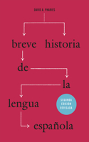 Breve Historia de la Lengua Española