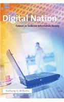 Digital Nation: Toward an Inclusive Information Society