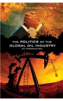 The Politics of the Global Oil Industry