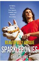 Beautifully Unique Sparkleponies