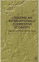 Creating an Internationally Competitive Economy