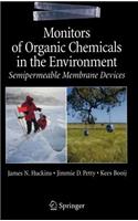 Monitors of Organic Chemicals in the Environment