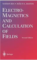 Electromagnetics and Calculation of Fields