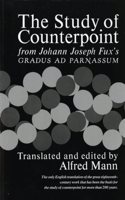 The Study of Counterpoint: From Johann Joseph Fux's Gradus AD Parnassum