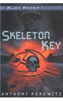 Skeleton Key: An Alex Rider Adventure