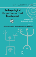 Anthropological Perspectives on Local Development