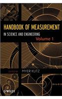 Handbook of Measurement in Science and Engineering, Volume 1