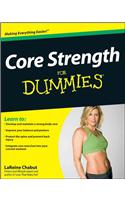 Core Strength For Dummies