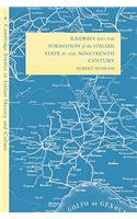 Railways and the Formation of the Italian State in the Nineteenth Century