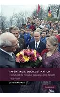 Inventing a Socialist Nation