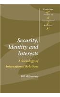 Security, Identity and Interests