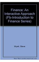 Finance: An Interactive Approach (Fb-Introduction to Finance Series)