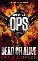 Special Operations: Dead or Alive: (Special Operations)