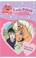 Katie Price's Perfect Ponies: Pony Club Weekend