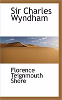 Sir Charles Wyndham