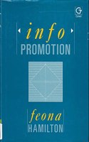 Infopromotion: Publicity and Marketing for the Information Profession