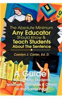 The Absolute Minimum Any Educator Should Know