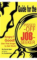 Guide for the Pissed-Off Job-Seeker