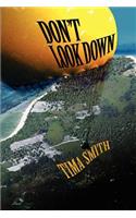 Don't Look Down