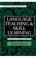 Language Teaching and Skill Learning