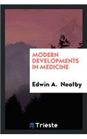 Modern Developments in Medicine