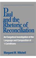 Paul and the Rhetoric of Reconciliation