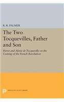 The Two Tocquevilles, Father and Son