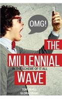 The Millennial Wave