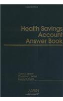 The Health Savings Account (Hsa) Answer Book