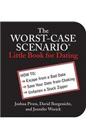 Worst-Case Scenario Little Book for Dating