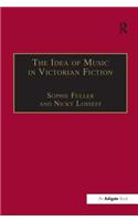 Idea of Music in Victorian Fiction