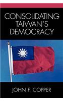 Consolidating Taiwan's Democracy
