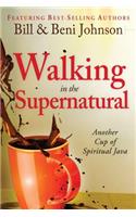 Walking in the Supernatural
