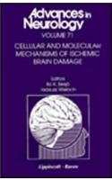 Cellular and Molecular Mechanisms of Ischemic Brain Damage