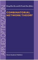 Combinatorial Network Theory