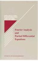 Fourier Analysis And Partial Differential Equations