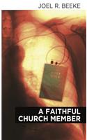 A Faithful Church Member