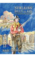 Stalking Billy the Kid (Hardcover)