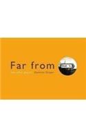 Far From Dull: and other places