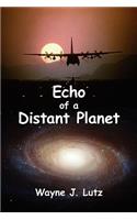 Echo of a Distant Planet