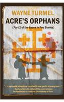 Acre's Orphans- Historical Fiction From the Crusades